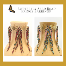 Load image into Gallery viewer, Butterfly Fringe Seed Bead Beaded Earrings